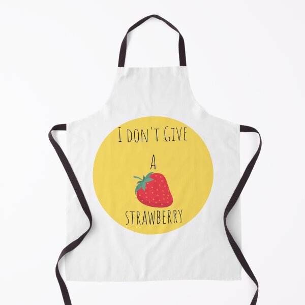 Item preview, I don't Give A Strawberry designed and sold by lookperfect.