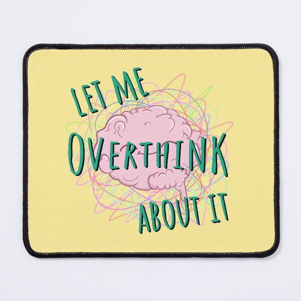 Item preview, Let Me Overthink Quote: Embrace Your Inner Analyser designed and sold by ShutterStudios.