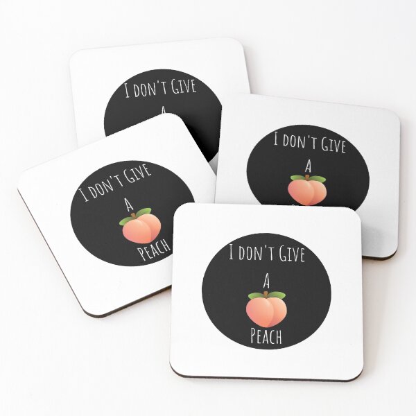 Item preview, I don't Give A  Peach designed and sold by lookperfect.