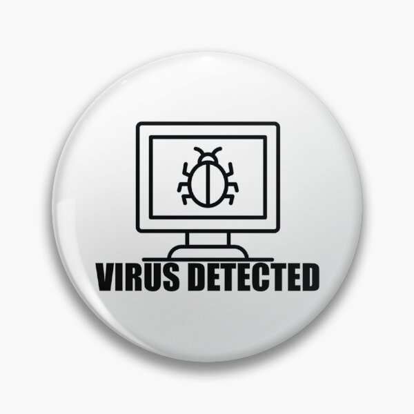 Item preview, VIRUS DETECTED designed and sold by CaydgPaull.