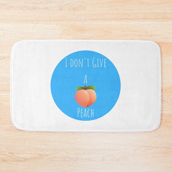 Item preview, I don't Give A  Peach designed and sold by lookperfect.