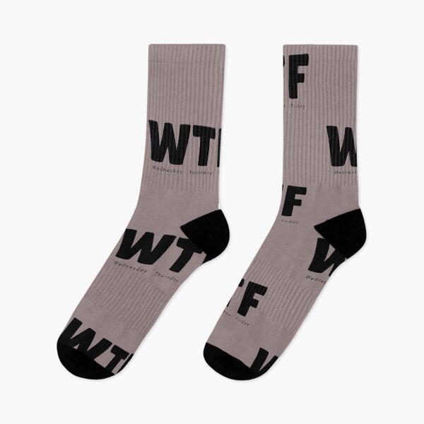 Item preview, WTF(Wednesday Thursday Friday) designed and sold by yeeted17.