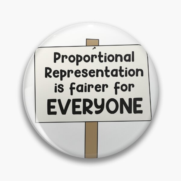Item preview, Proportional Representation is fairer for Everyone  designed and sold by number26.
