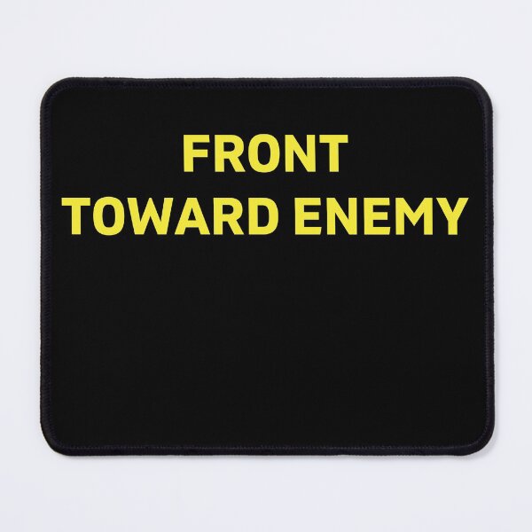 Item preview, Funny Front Toward Enemy Military Quote Front Toward Enemy T-Shirt designed and sold by spolayastore.
