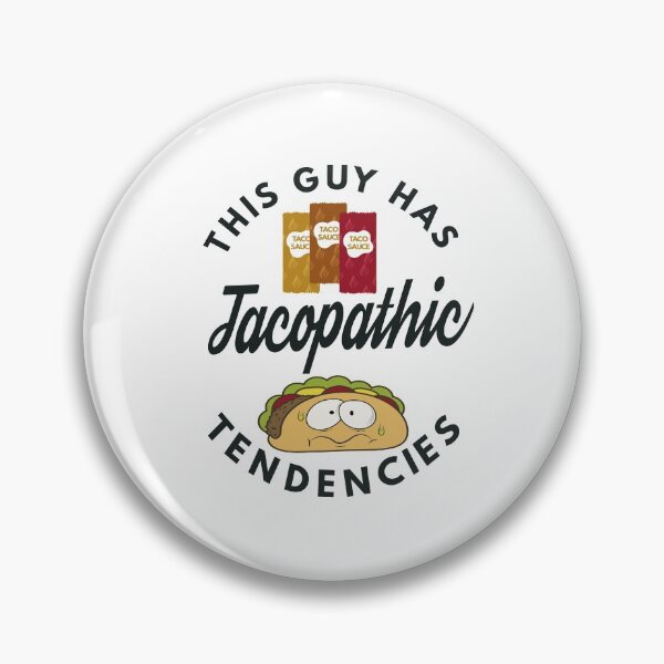 Item preview, Tacopathic Tendencies designed and sold by MoonsmileProd.