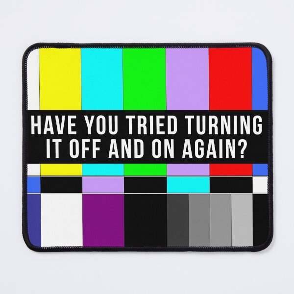 Item preview, Have You Tried Turning It Off And On Again? No Signal TV designed and sold by T-shirt For You.