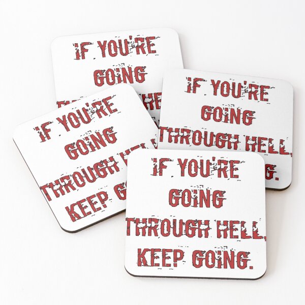 Item preview, If you're going through hell, keep going designed and sold by TwaN97.
