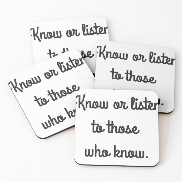 Item preview, Know or listen to those who know designed and sold by TwaN97.