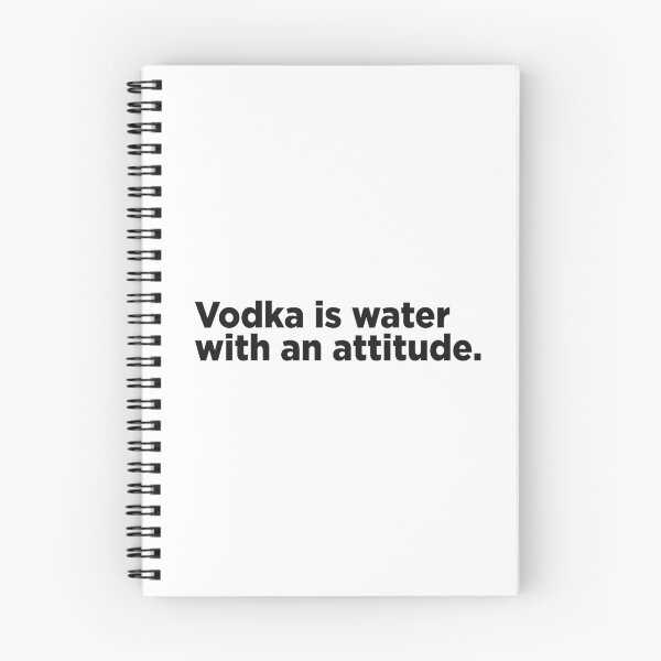 Item preview, Vodka Is Water With An Attitude. designed and sold by Memefy.