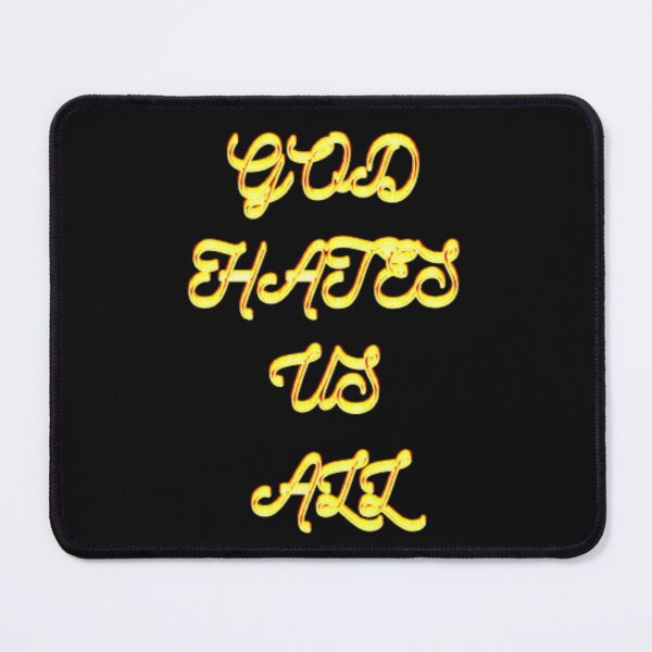 Item preview, God hates us all designed and sold by czavonarola.