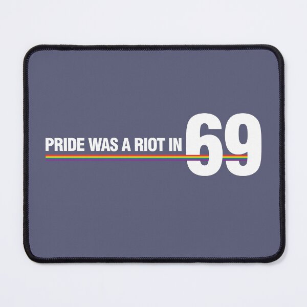 Item preview, Pride Was A Riot In '69 designed and sold by BendeBear.
