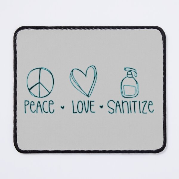 Item preview, Peace, Love, Sanitize  designed and sold by designbyjodyb.