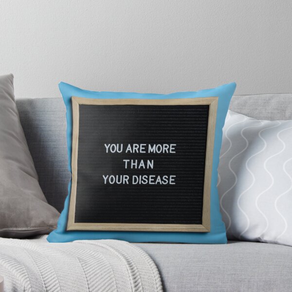 Item preview, You Are More Than Your Disease | Supporting Life designed and sold by cypher33.