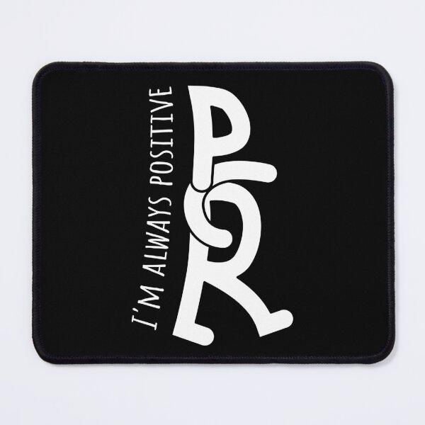 Item preview, I am always positive - PCR - wh designed and sold by reIntegration.