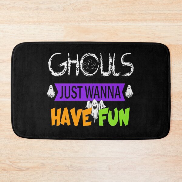 Item preview, Ghouls Just Wanna Have Fun designed and sold by ZiesMerch.