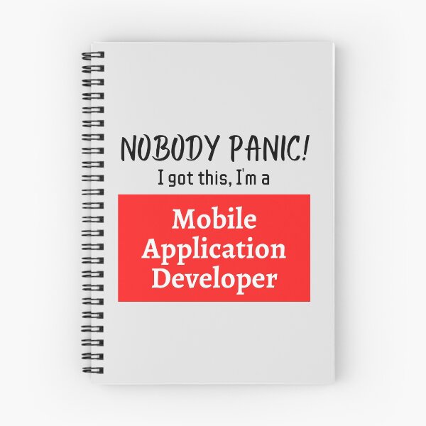 Item preview, Nobody panic ! I got this I'm a Mobile Application Developer designed and sold by 1M4NE.