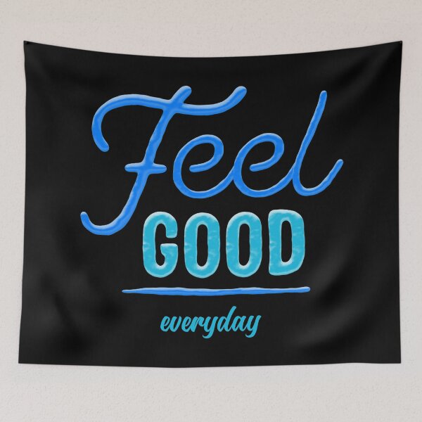 Item preview, Feel Good Everyday designed and sold by YOYOCollection.