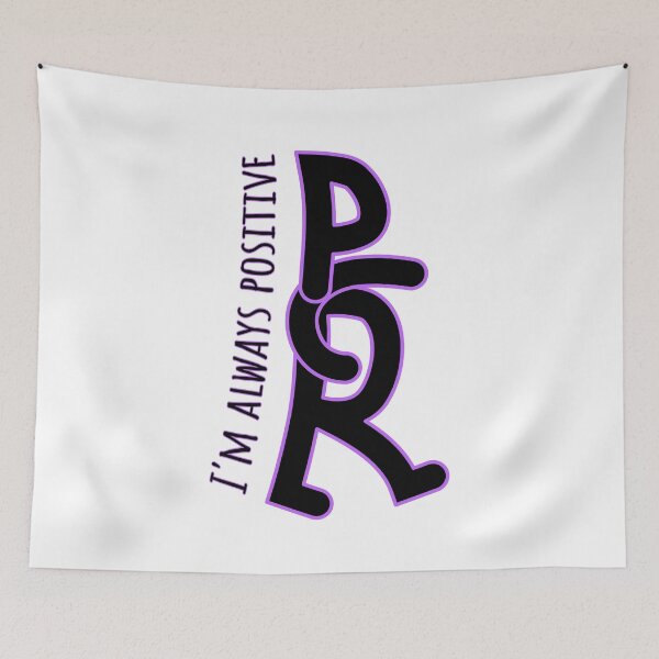 Item preview, I am always positive - PCR - v designed and sold by reIntegration.