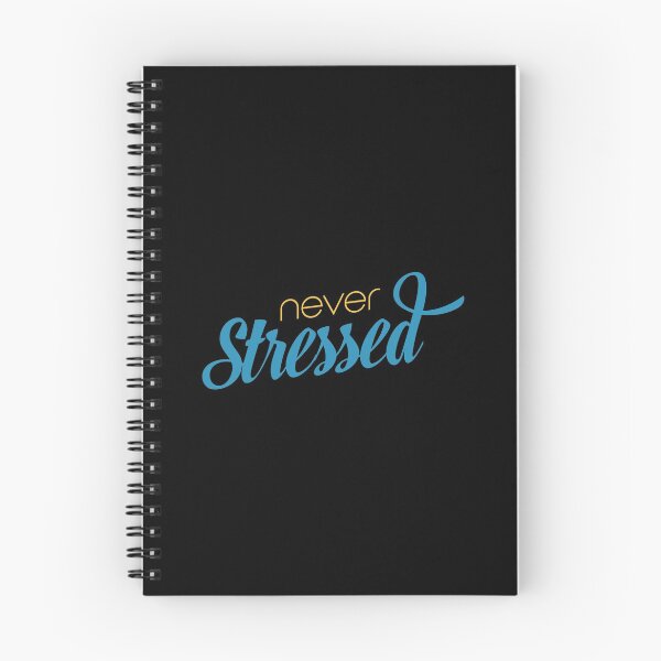 Item preview, Never Stressed designed and sold by Mqyou.