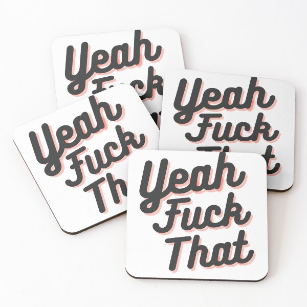 Item preview, Yeah Fuck That designed and sold by Cool Quirky  Items.
