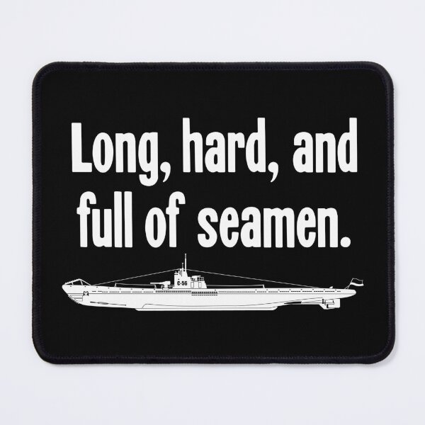 Item preview, Long, Hard, And Full Of Seamen designed and sold by Good-Looking Corpse.