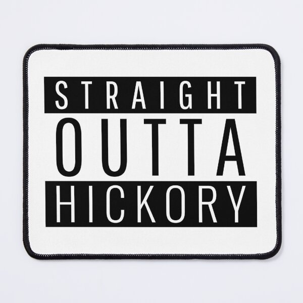 Item preview, Straight Outta Hickory North Carolina designed and sold by Teelogic.