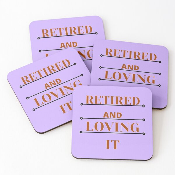 Item preview, retired and loving it designed and sold by imtiyaz9661.
