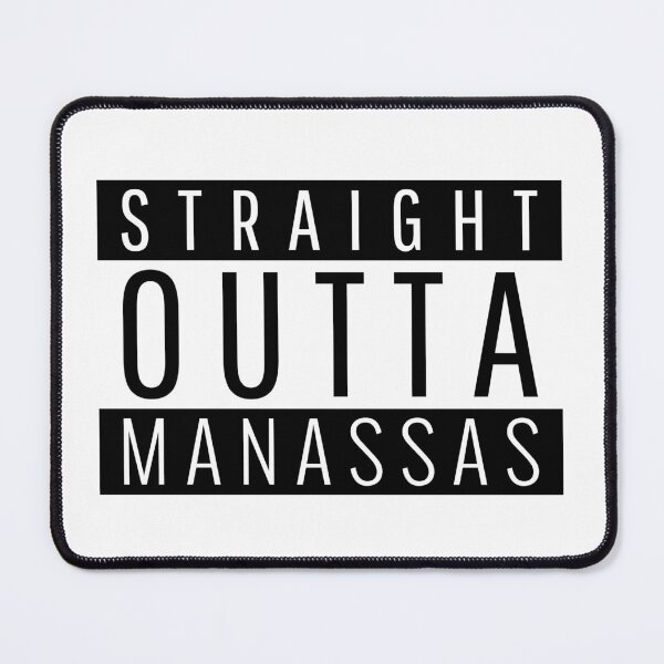 Item preview, Straight Outta Manassas Virginia designed and sold by Teelogic.