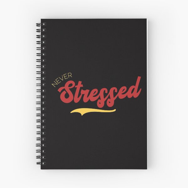 Item preview, Never Stressed designed and sold by Mqyou.