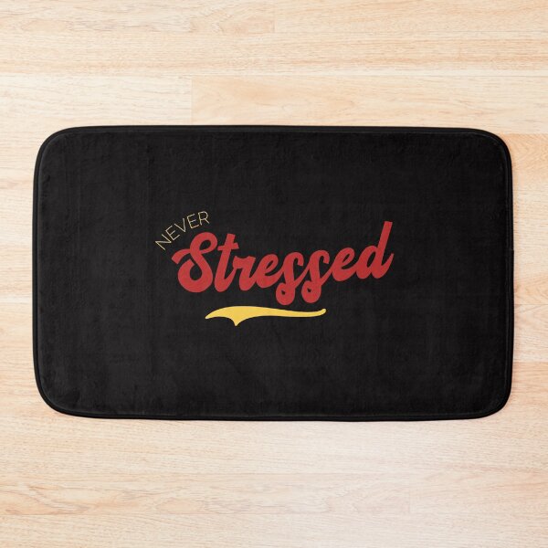 Item preview, Never Stressed designed and sold by Mqyou.