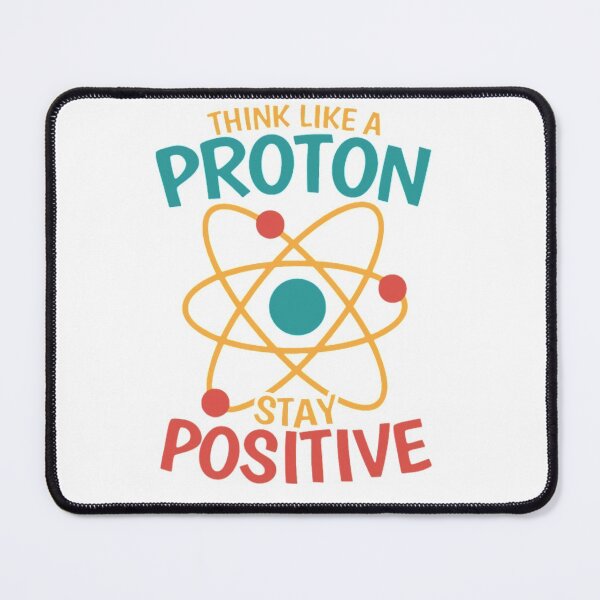 Item preview, Think Like a Proton (Color) designed and sold by PerfectFormula.
