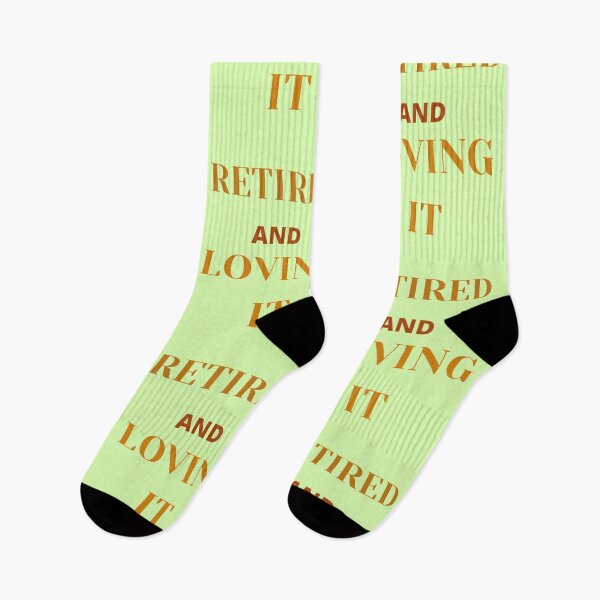 Item preview, retired and loving it designed and sold by imtiyaz9661.