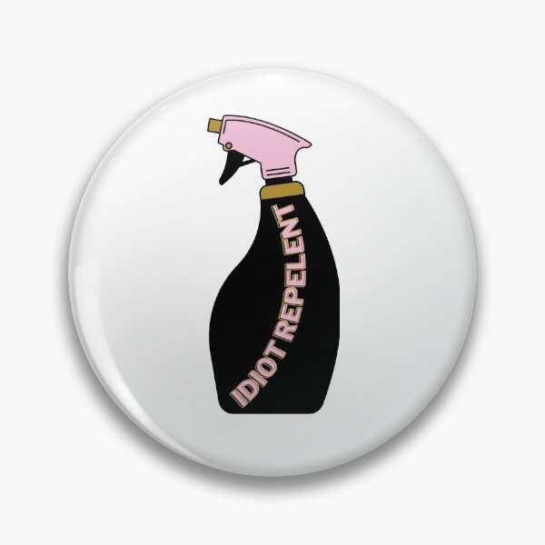Item preview, IDIOT REPELLENT  designed and sold by wildwhimsical.