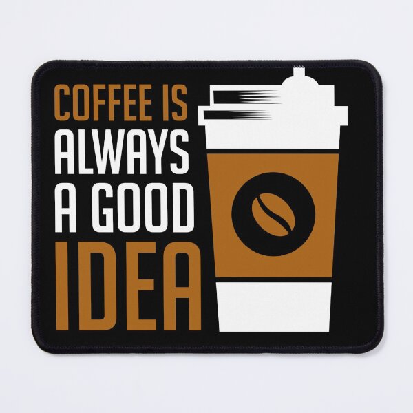 Item preview, Coffee is Always Good Idea designed and sold by hatimelhag.