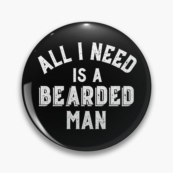 Item preview, Beard Lover All I Need Is A Bearded Man Beards Hairy Guy Gift designed and sold by carlhunt99.