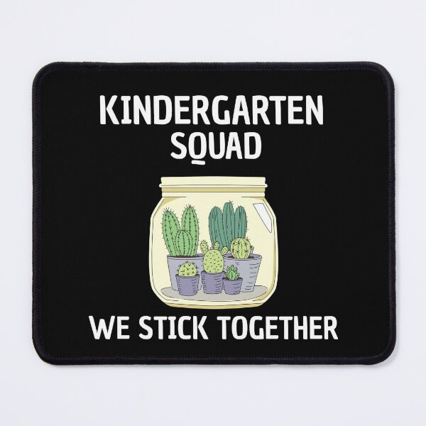 Item preview, Kindergarten Squad We Stick Together | Kindergarten designed and sold by The-ItemShop.