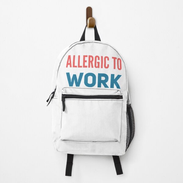 Item preview, ALLERGIC TO WORK! designed and sold by stevencox26.