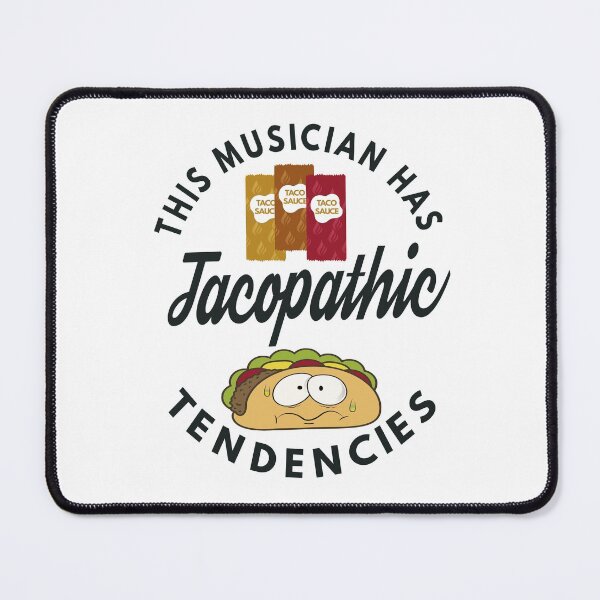 Item preview, Tacopathic Tendencies designed and sold by MoonsmileProd.