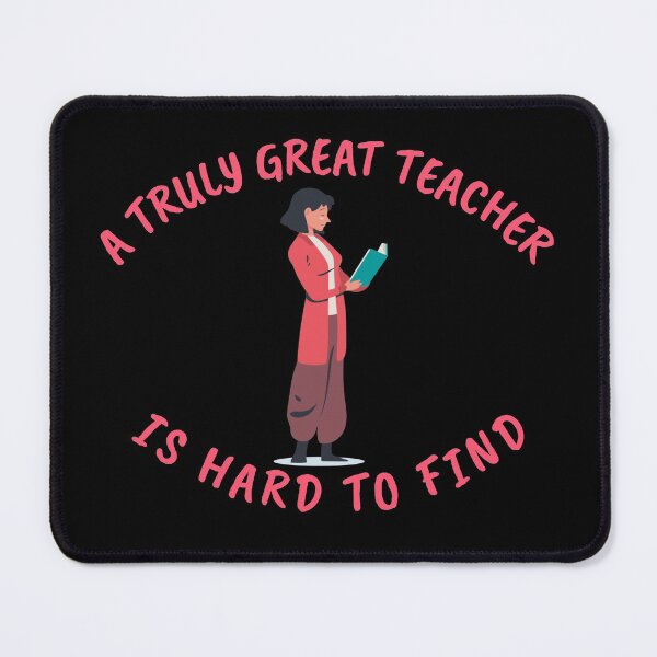 Item preview, A Truly Great Teacher Is Hard To Find | Inspiring Mentor designed and sold by The-ItemShop.