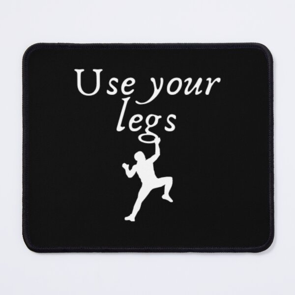 Item preview, Use your legs, Bouldering and Climbing designed and sold by Daimonia51.