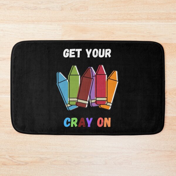 Item preview,  Get Your Cray On First Day Of School designed and sold by Hab2.