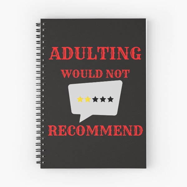 Item preview, Adulting would not recommend designed and sold by omeca.