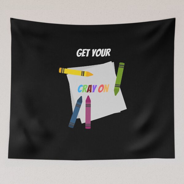 Item preview, Get Your Cray On First Day Of School designed and sold by Hab2.