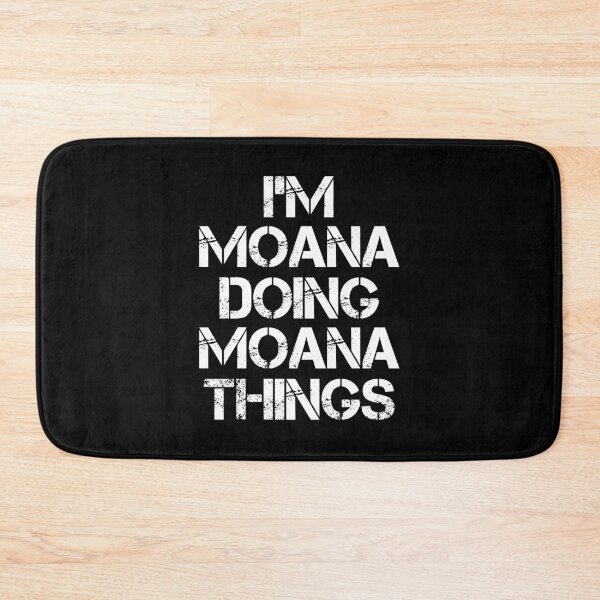 Item preview, Moana Name T Shirt - I'm Moana Doing Moana Things Name Gift Item Tee designed and sold by erstrudy75.