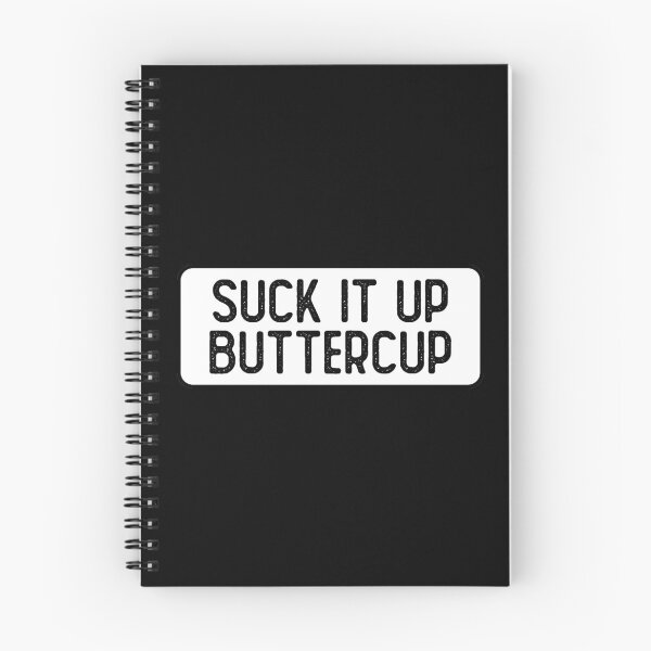Item preview, Suck It Up Buttercup Girl designed and sold by Sour Soul.