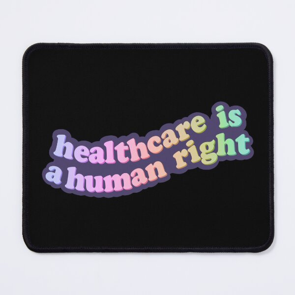 Item preview, Healthcare Is A Human Right designed and sold by illhustration.