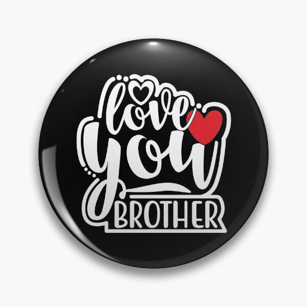 Item preview, Love You Brother designed and sold by FoxLand.