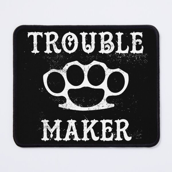 Item preview, Distressed Trouble Maker with Brass Knuckles designed and sold by SpreadForSatan.