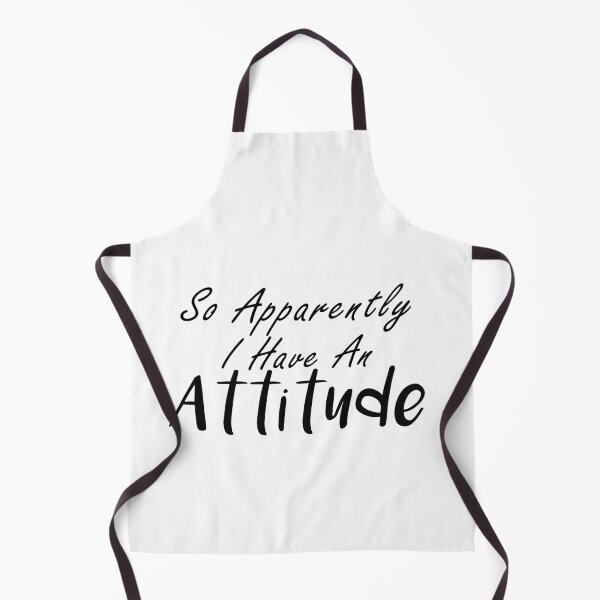 Item preview, So apparently I have an attitude: funny Gift idea for women  designed and sold by dorento07.