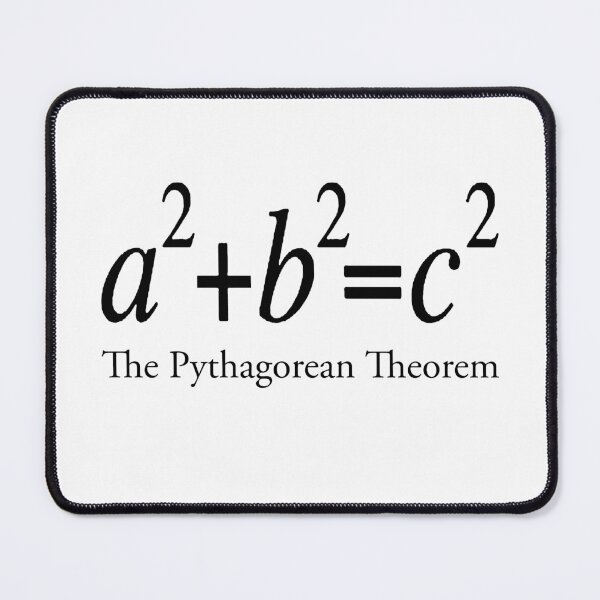 The Pythagorean Theorem. Mouse Pad